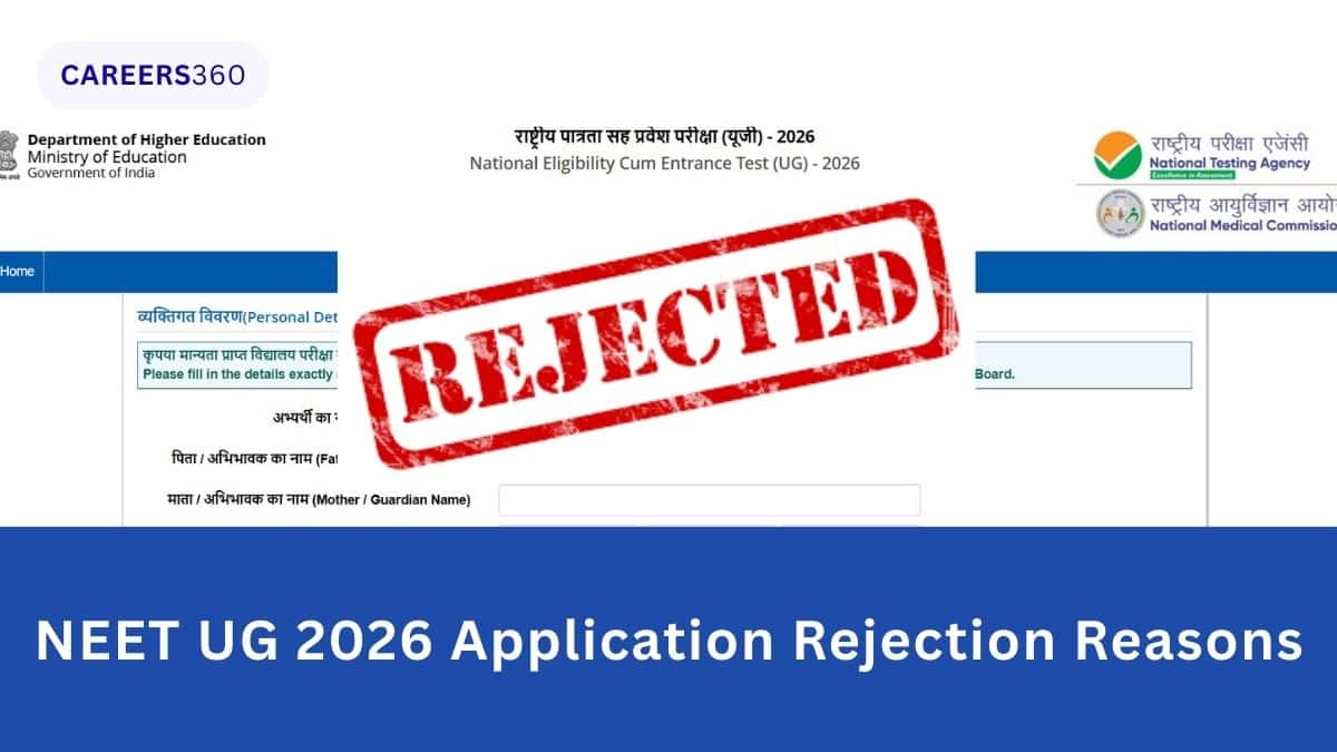 NEET UG 2026 Application Form Rejection Reasons: Check List